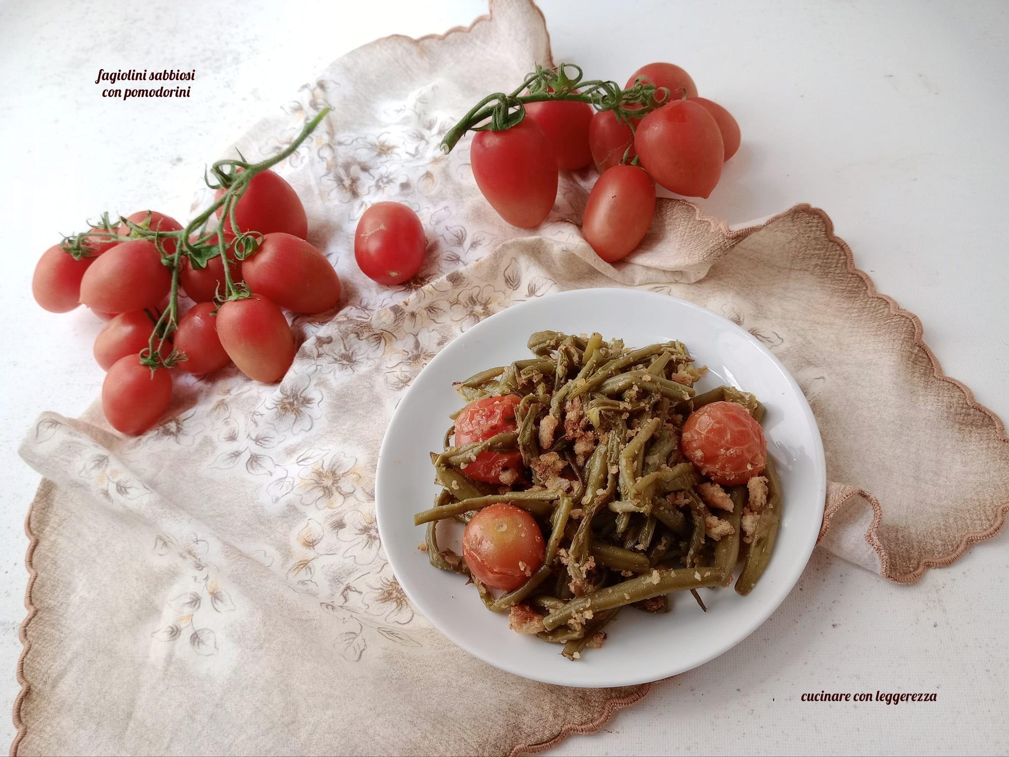 Fagiolini sabbiosi con pomodorini