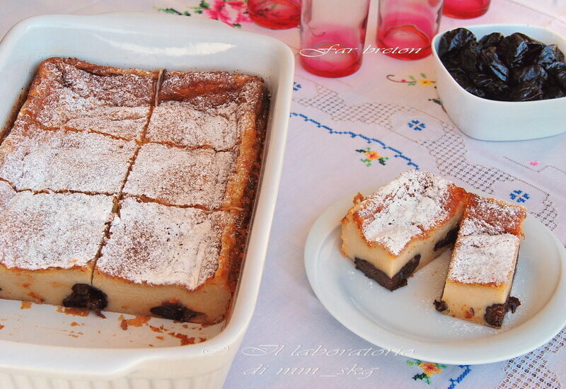 Far breton (flan bretone alle prugne)