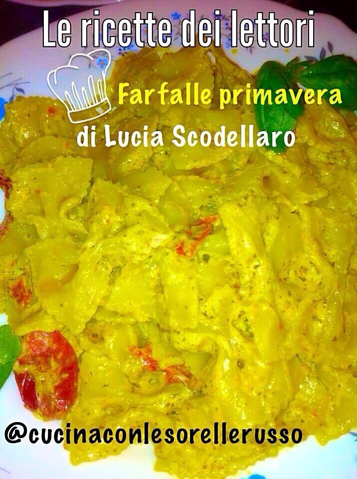 Farfalle primavera ricetta colorata di lucia scodellaro