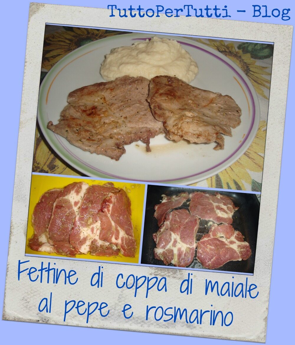 Fettine di coppa di maiale al pepe e rosmarino