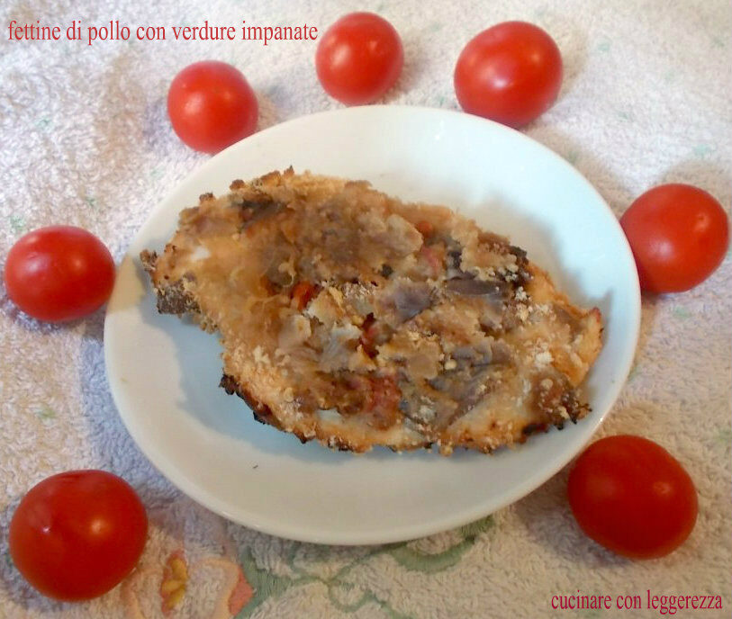 Fettine di pollo con verdure impanate