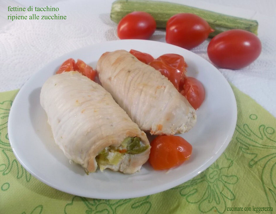 Fettine di tacchino ripiene alle zucchine