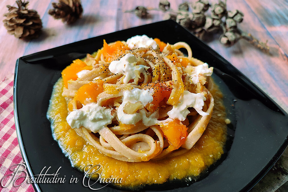 Fettuccine con zucca e burrata