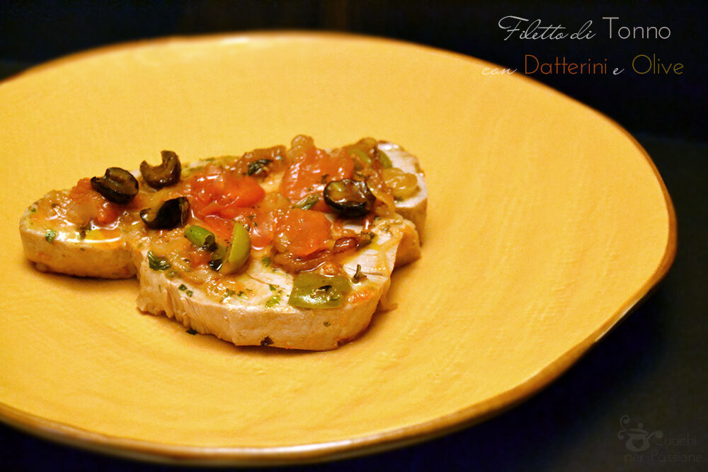 Filetti di tonno con datterini e olive