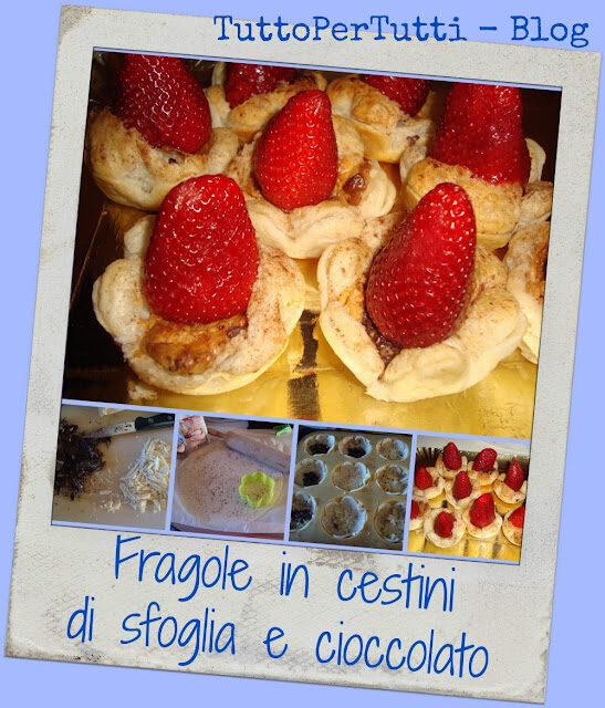 Fragole in cestini di sfoglia al cioccolato