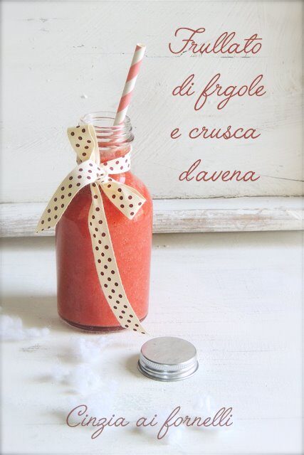 Frullato di fragole e crusca d’avena Bimby