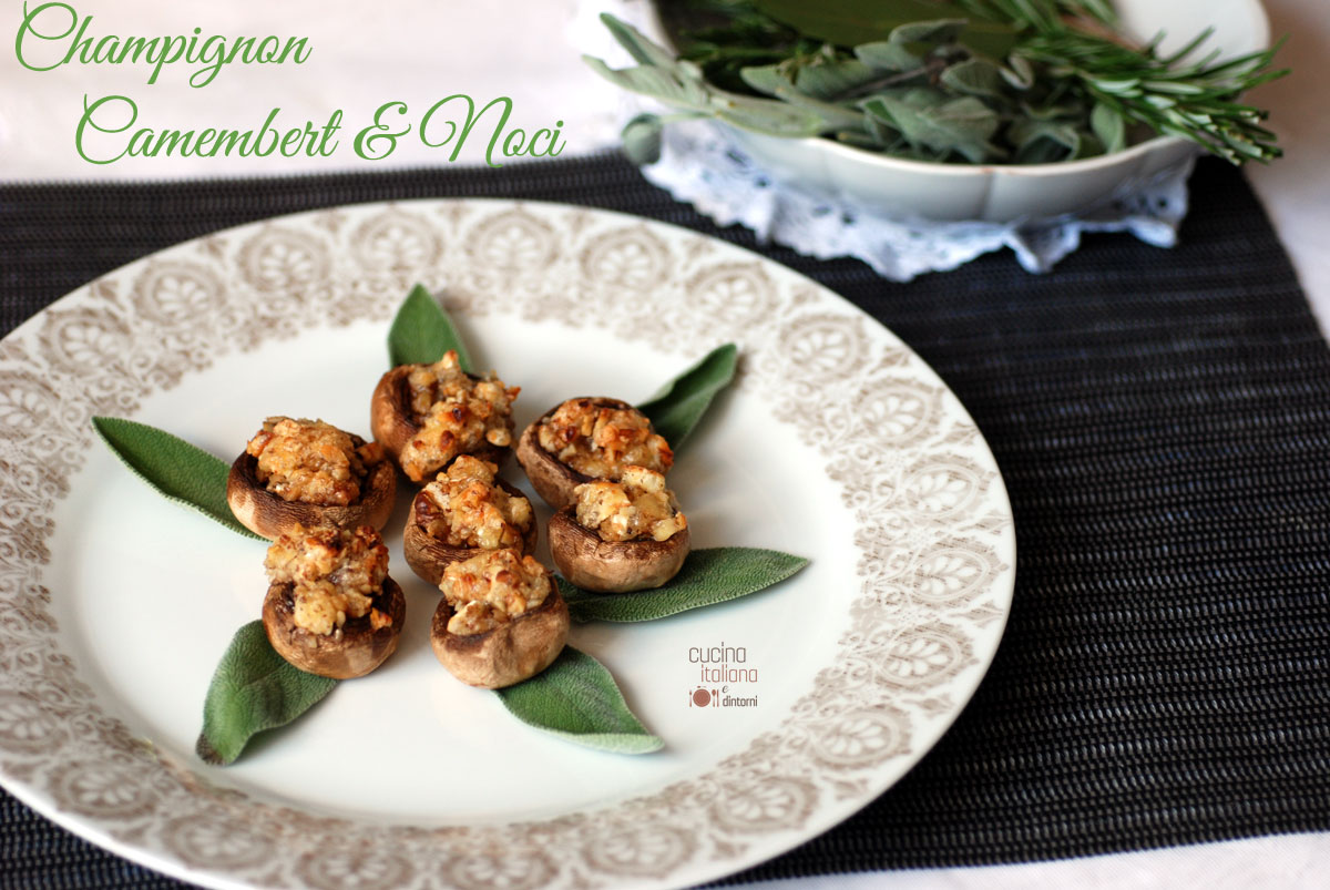 Funghi champignon ripieni di camembert e noci, ricetta finger food