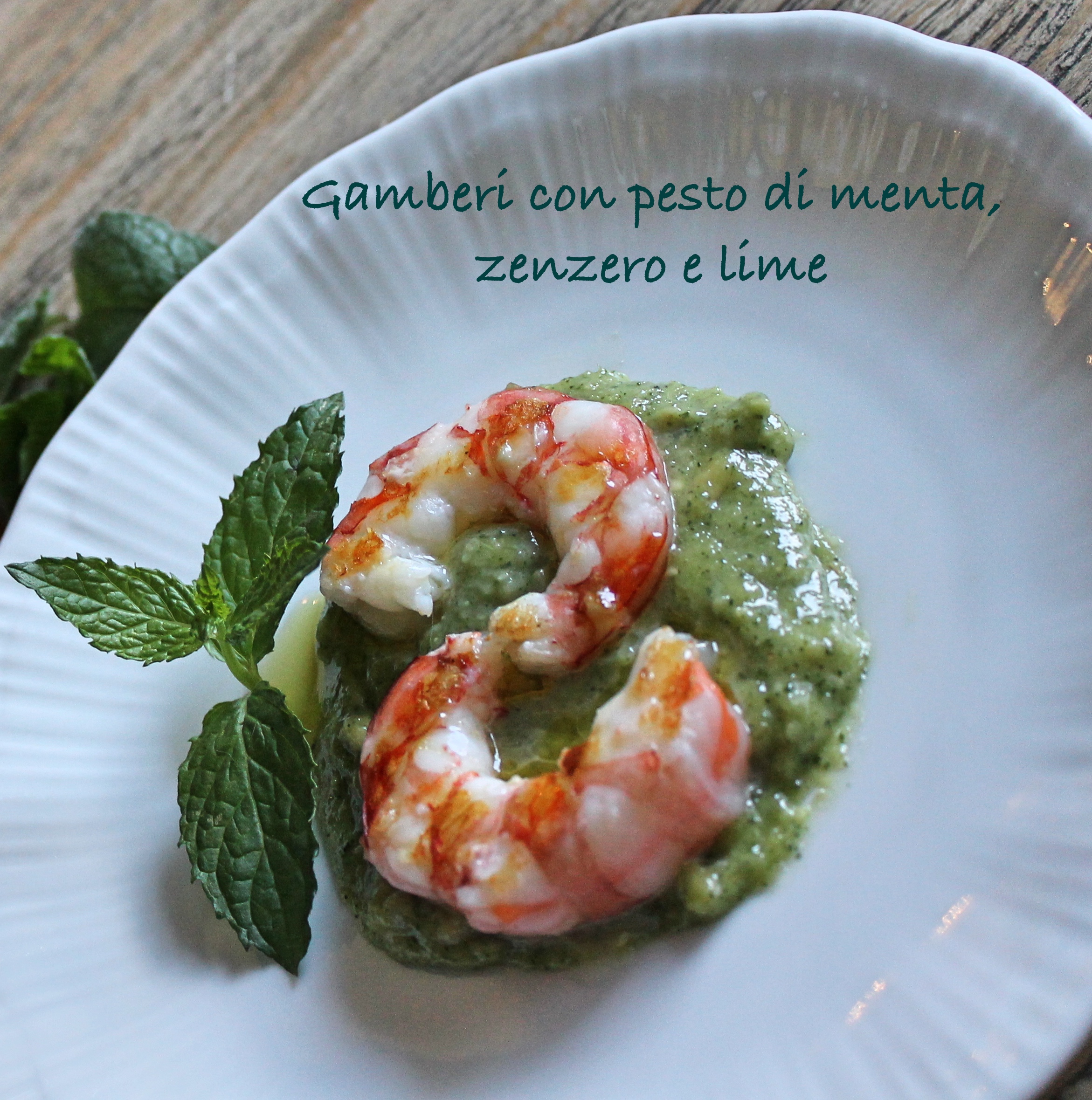 Gamberi su pesto di menta, zenzero e lime