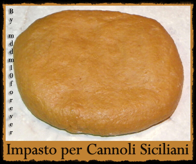 Impasto per cannoli siciliani