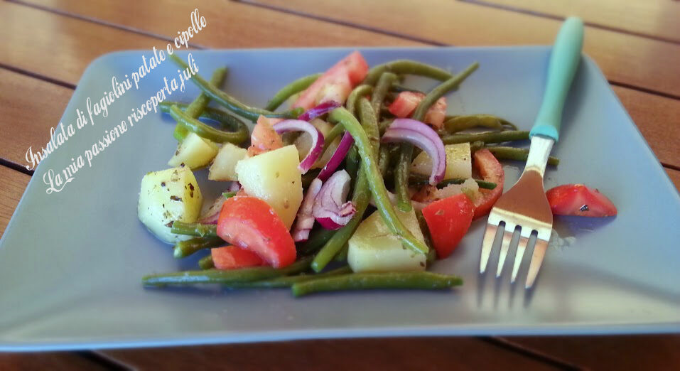 Insalata di fagiolini patate e cipolle