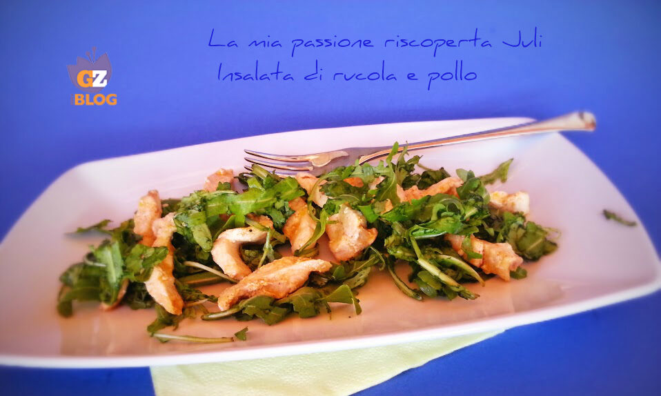Insalata di rucola e pollo