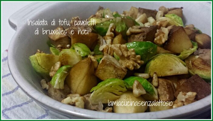 Insalata di tofu, cavoletti di bruxelles e noci