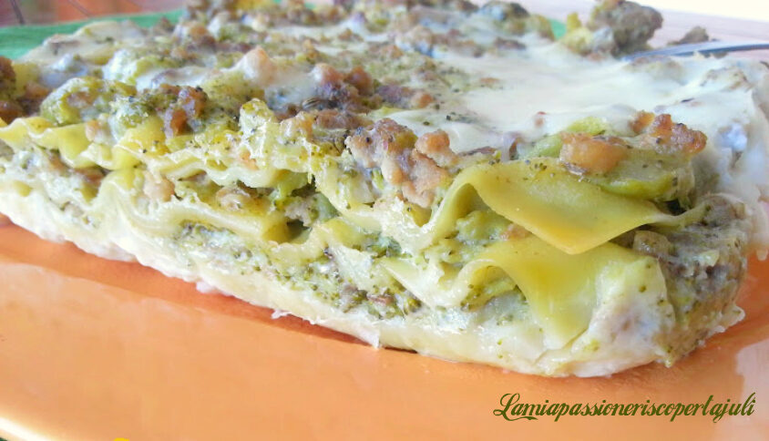Lasagne broccoletti e salsiccia con besciamella
