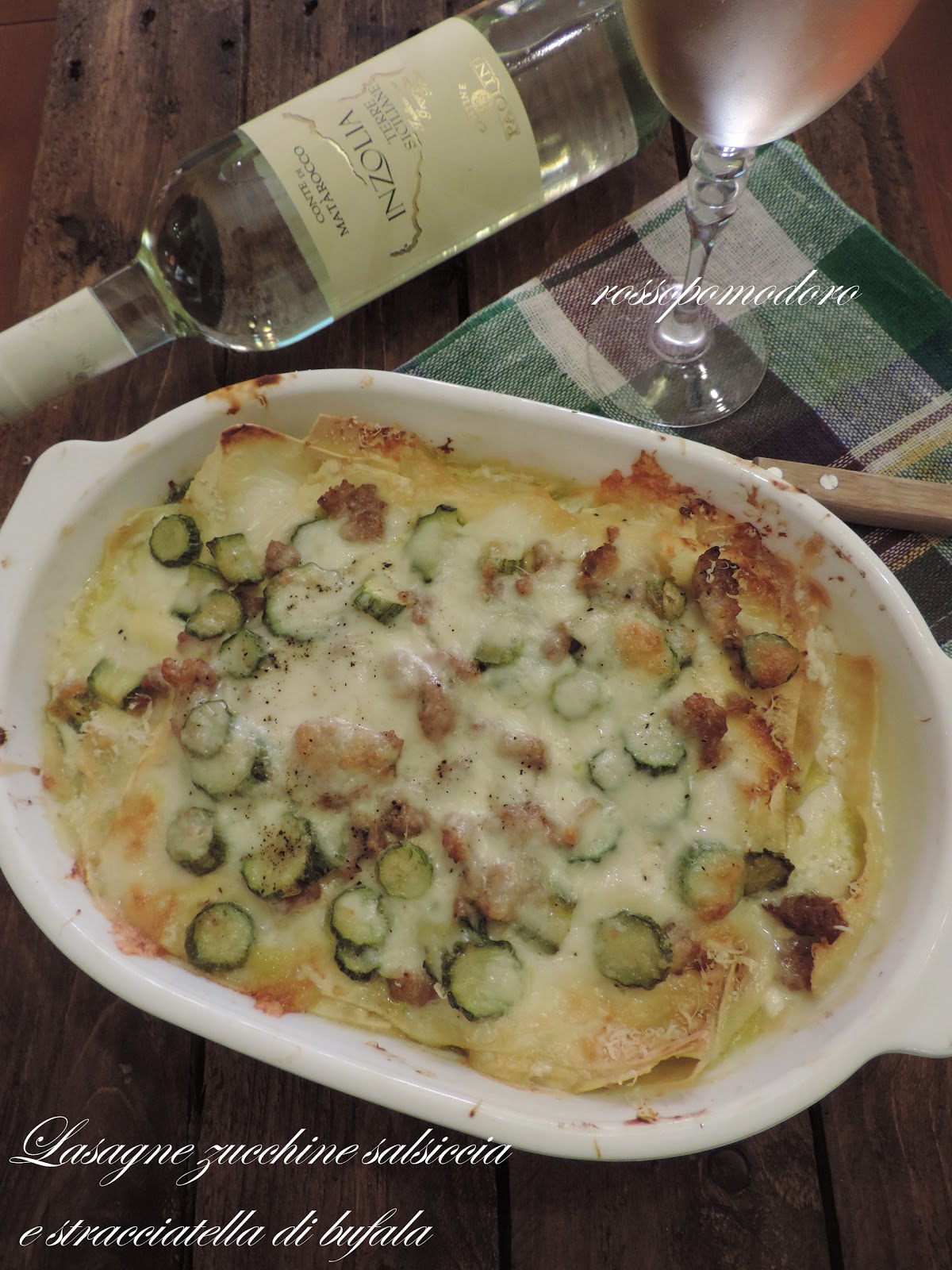 Lasagne zucchine salsiccia e stracciatella di bufala