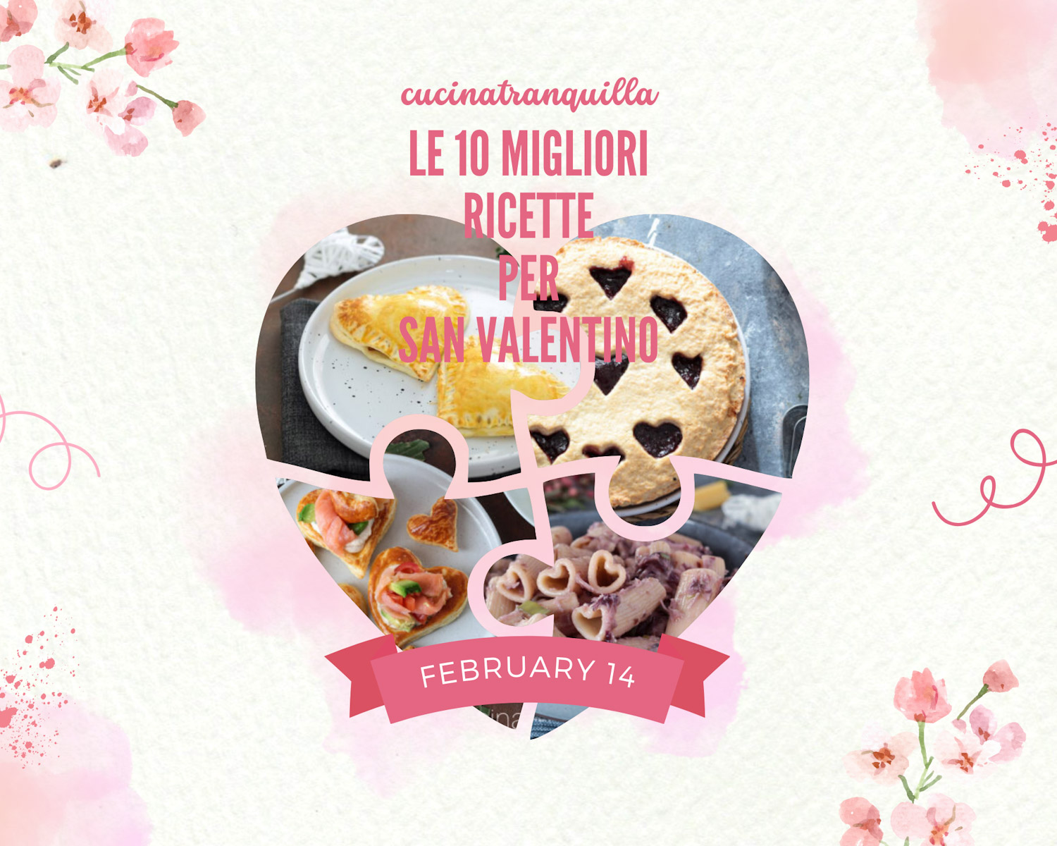 Le 10 ricette migliori per san valentino