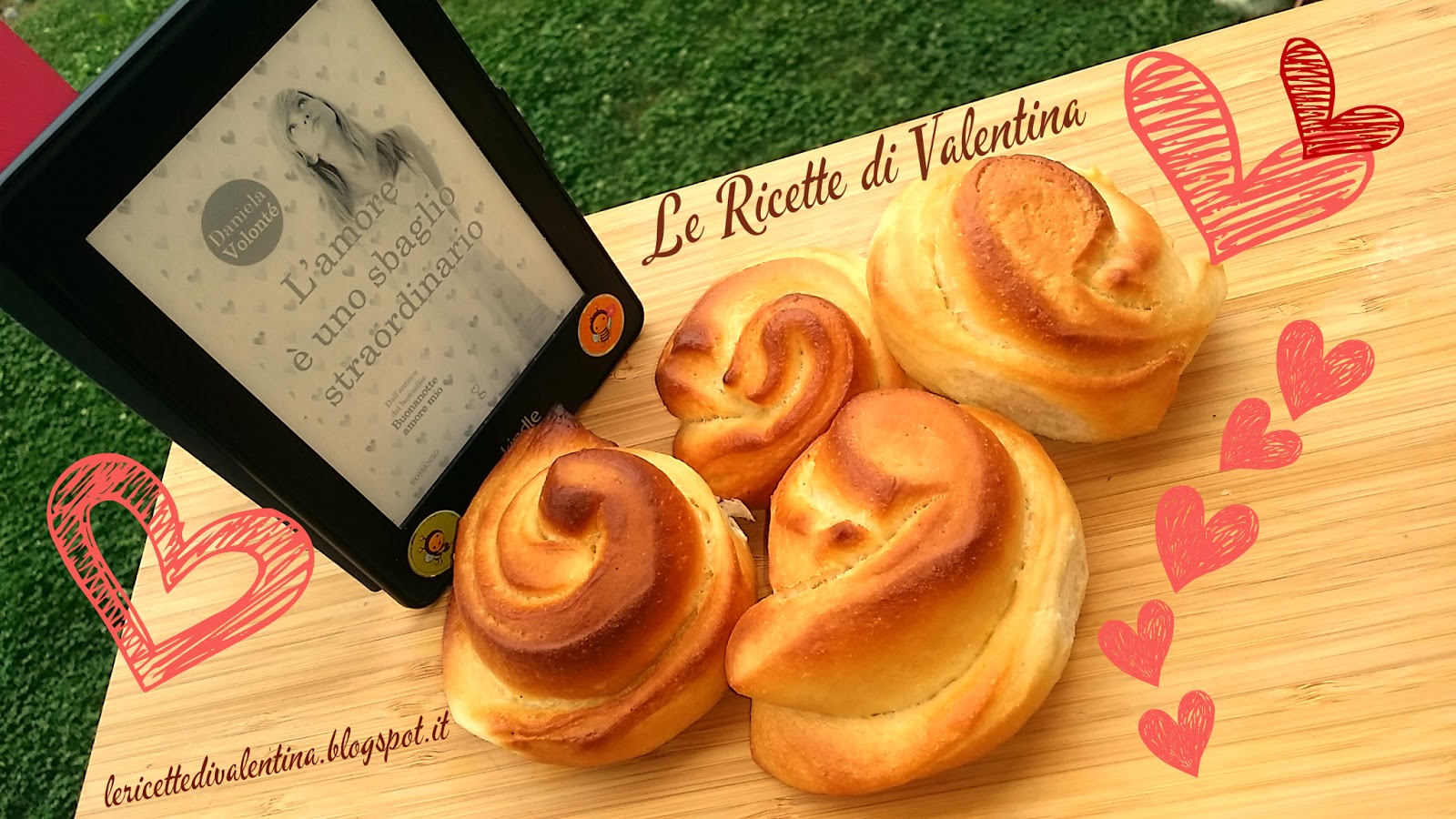 Mangia cio’ che leggi # 46: brioche alla crema ( ricetta bimby) da “l’amore è uno sbaglio straordinario” di daniela volontè