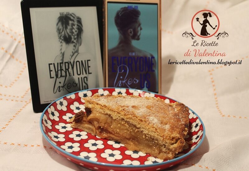 Mangia cio’ che leggi 92: apple pie inglese di mery ispirata da everyone like us 1 di naike ror