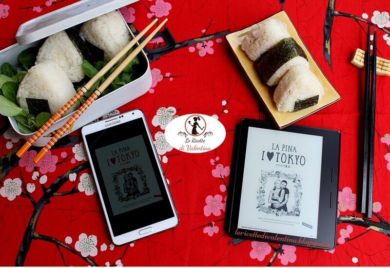Mangia cio’ che leggi 97: onigiri al tonno e maionese ispirati da “i love tokyo” di la pina