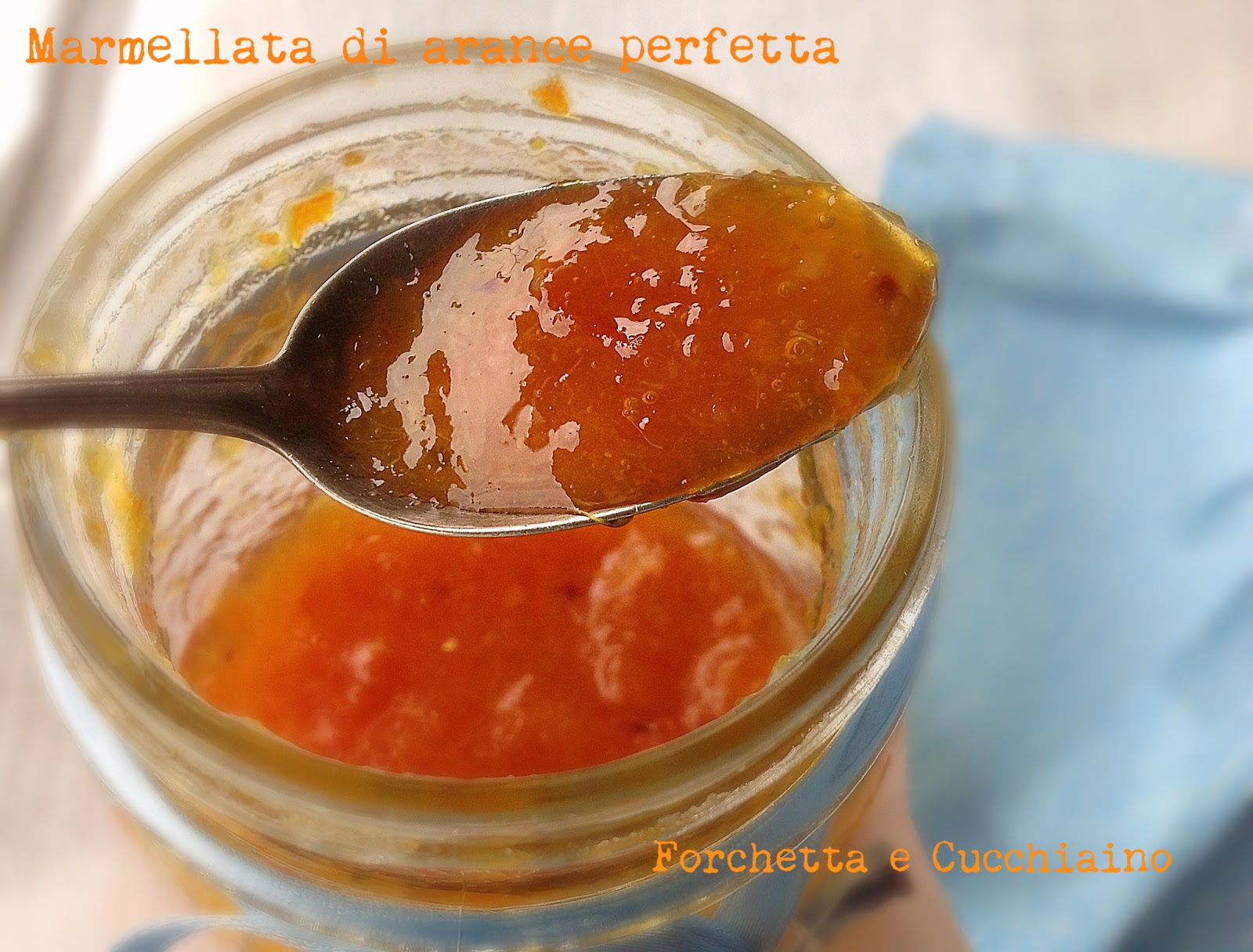 Marmellata di arance perfetta