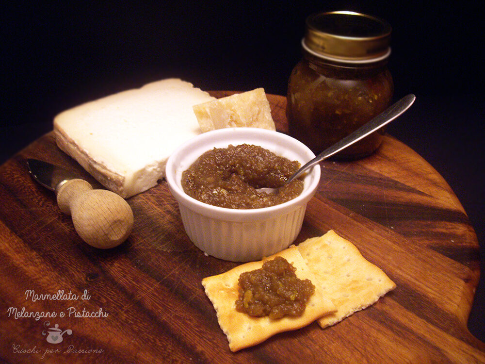 Marmellata di melanzane e pistacchi