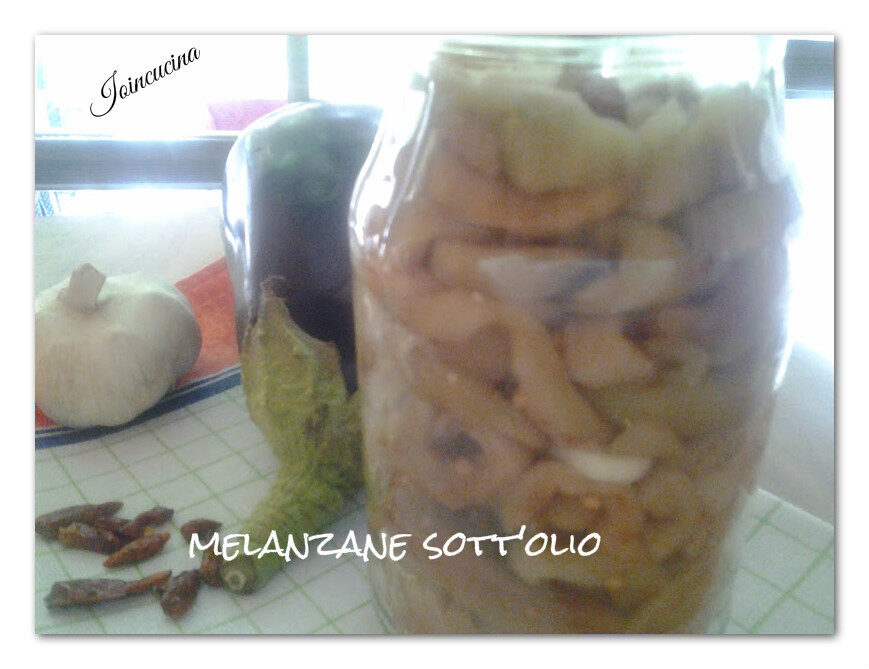 Melanzane sott’olio – la mia ricetta