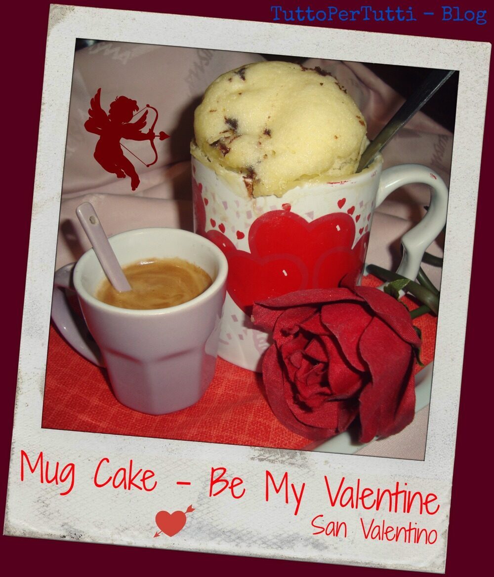 MUG CAKE - BE MY VALENTINE