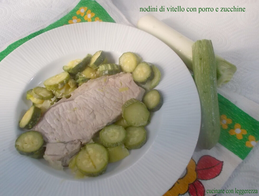 Nodini di vitello con porro e zucchine
