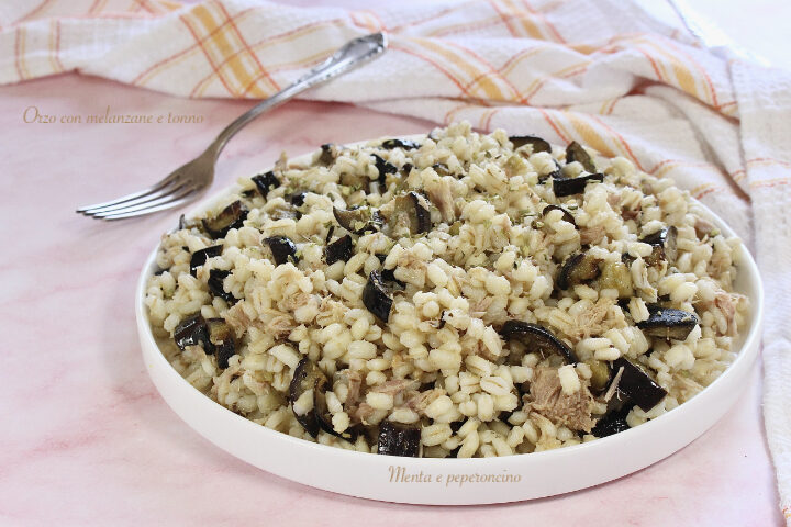 Orzo con tonno e melanzane