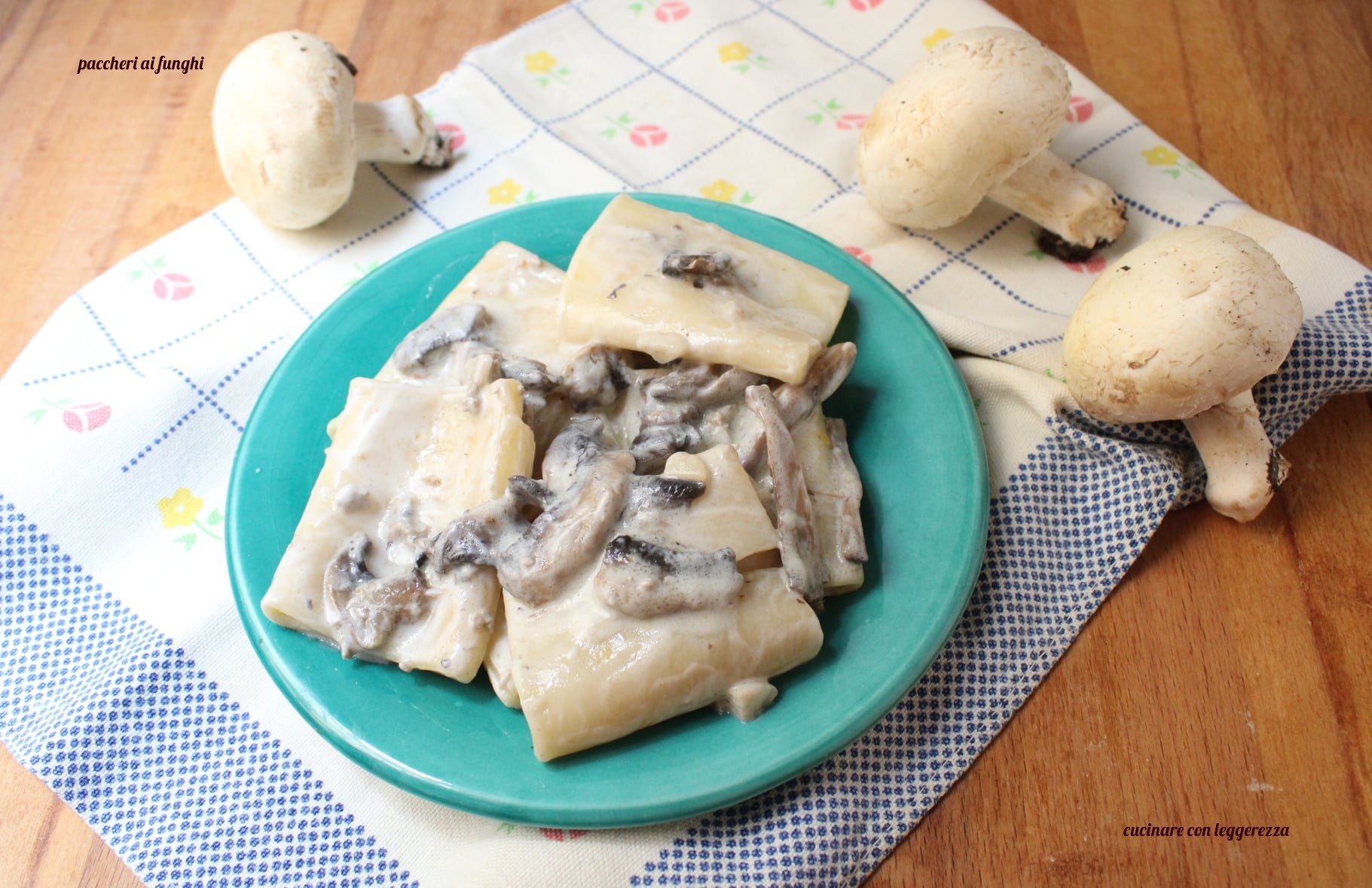 Paccheri ai funghi