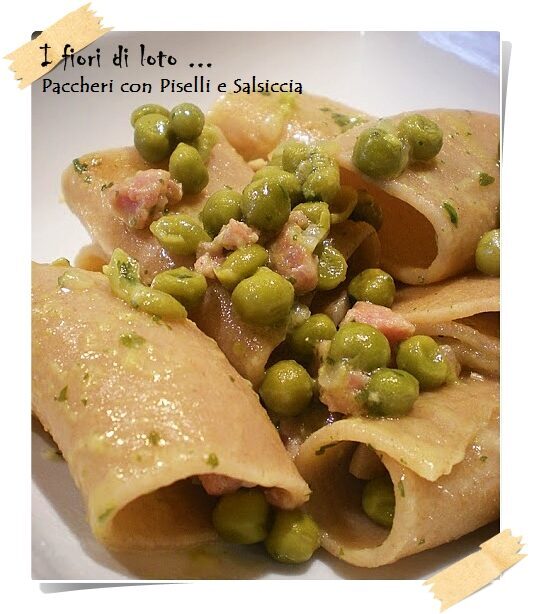 Paccheri con salsiccia e piselli