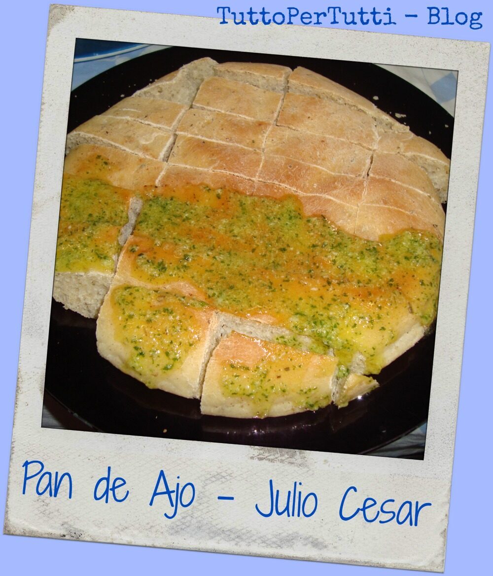 Pan de ajo julio cesar