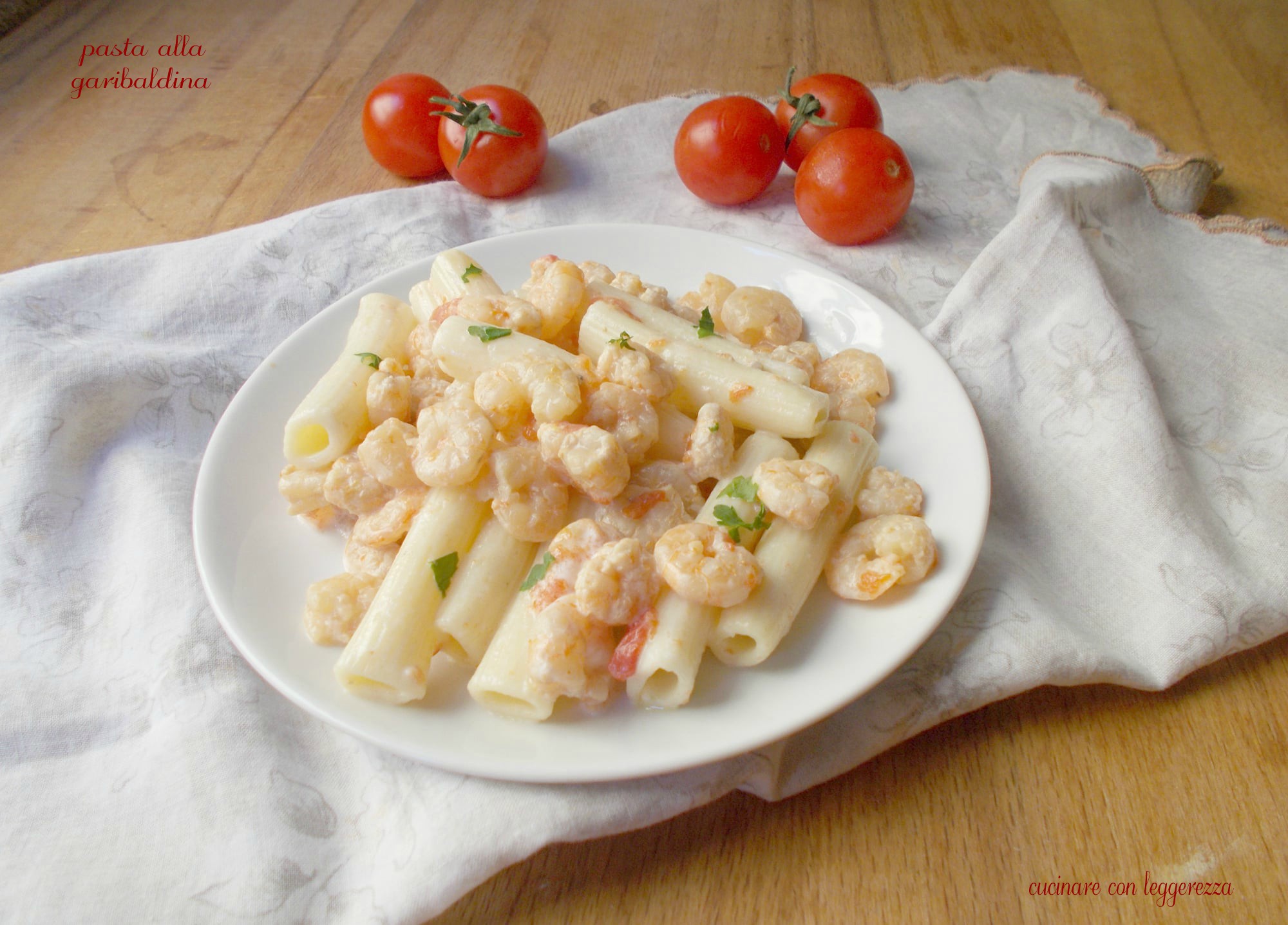 Pasta alla garibaldina