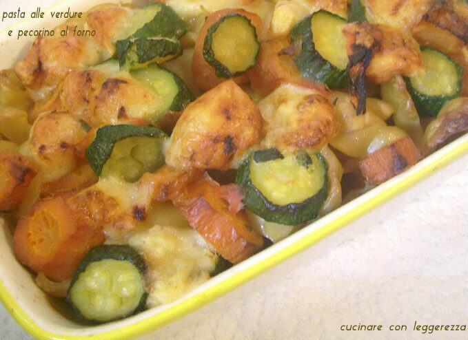 Pasta alle verdure e pecorino al forno