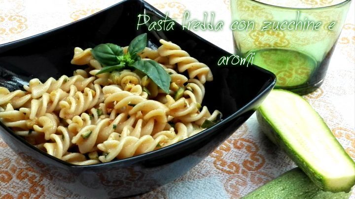 Pasta fredda con zucchine e aromi