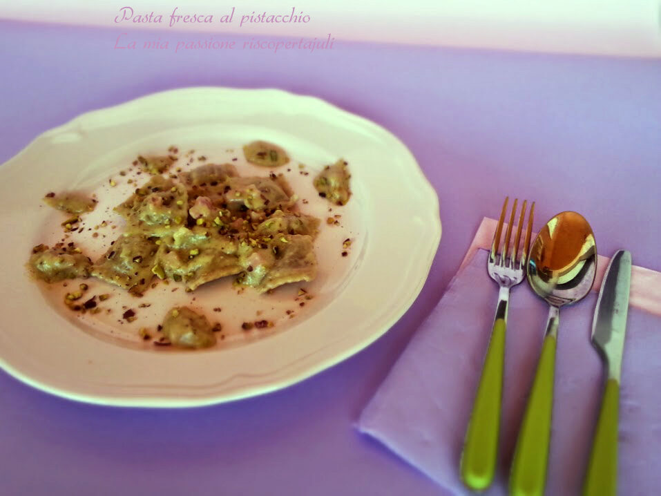 Pasta fresca al pistacchio di bronte
