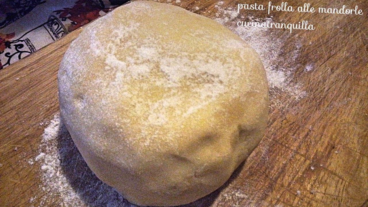 Pasta frolla alle mandorle