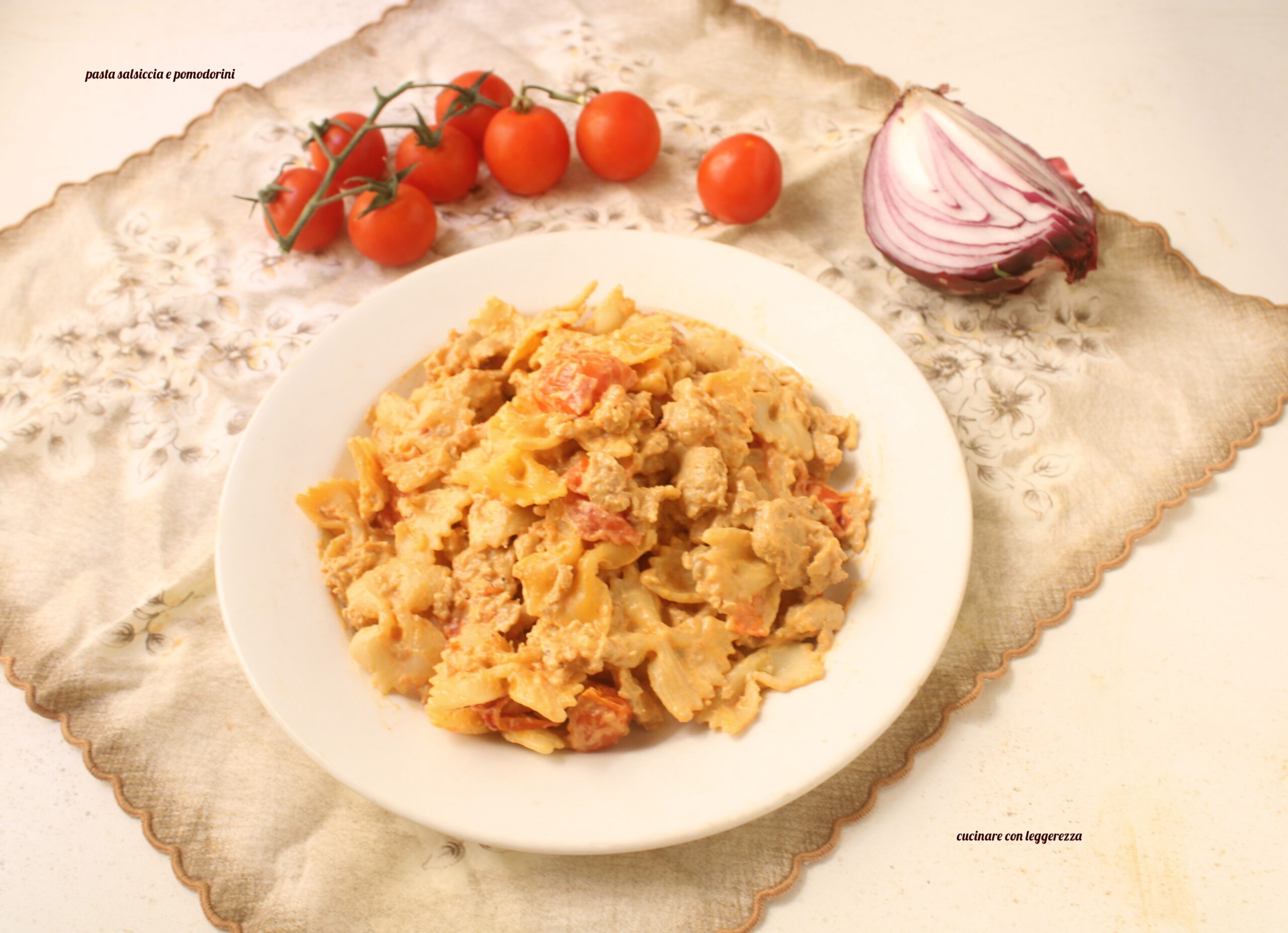 Pasta salsiccia e pomodorini