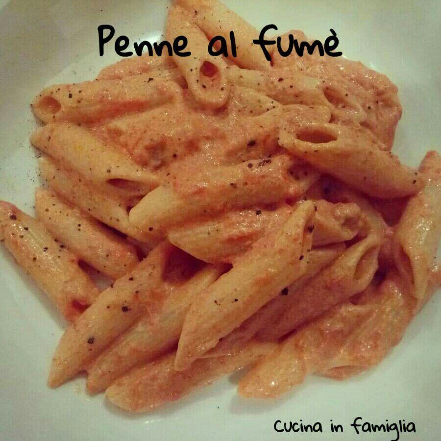 Penne al fumè – ricetta classica