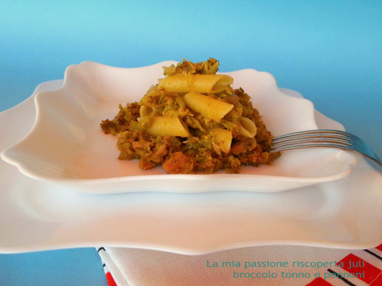 Pennoni broccolo e tonno