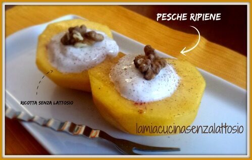 Pesche ripiene – senza lattosio – ricetta veloce