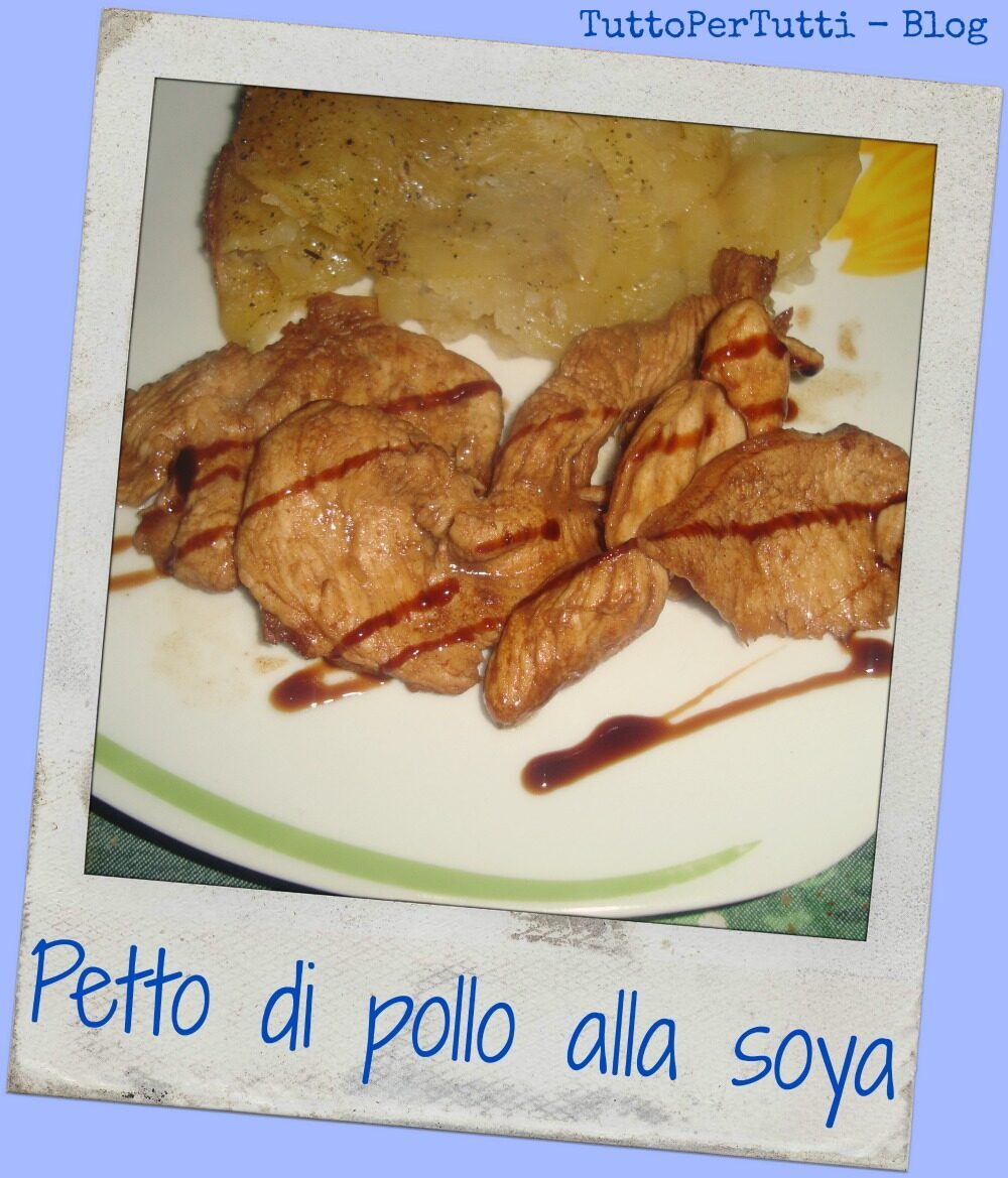 Petto di pollo alla soya