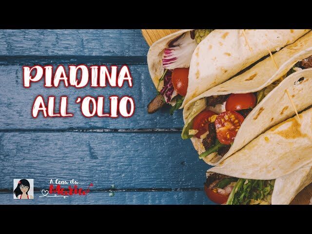 Piadina all’olio