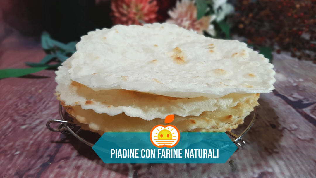 Piadine con farine naturali e olio evo
