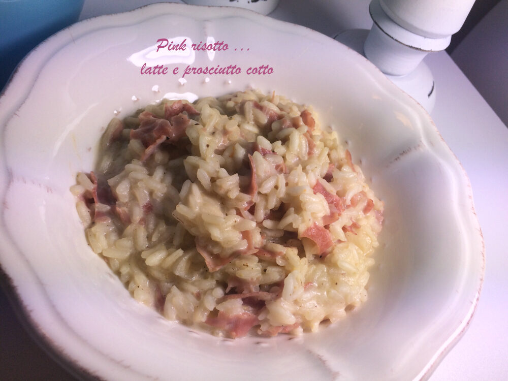 Pink risotto con latte e prosciutto cotto