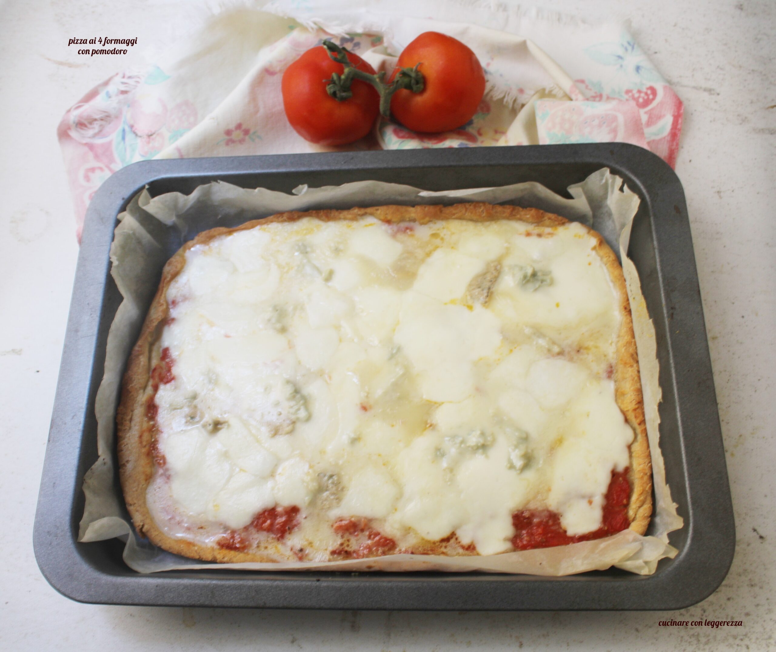 Pizza ai 4 formaggi con pomodoro – lievito madre