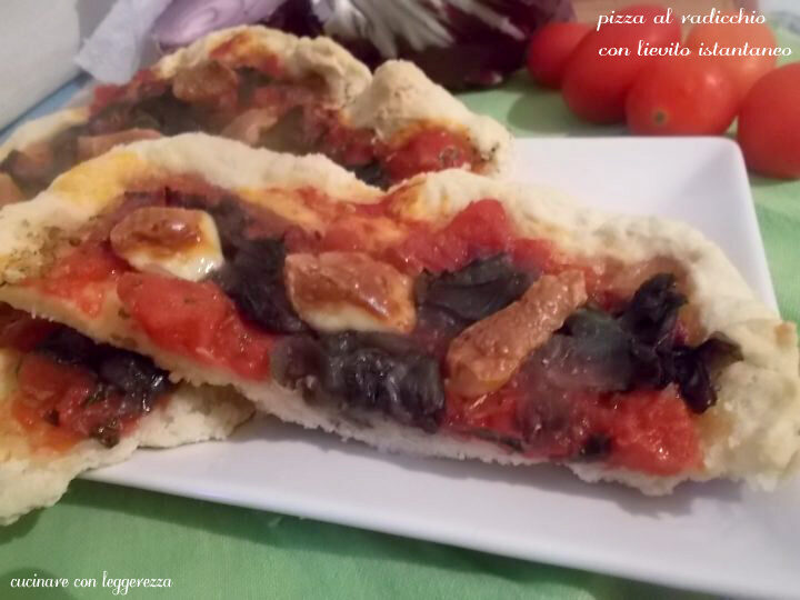 Pizza al radicchio con lievito istantaneo