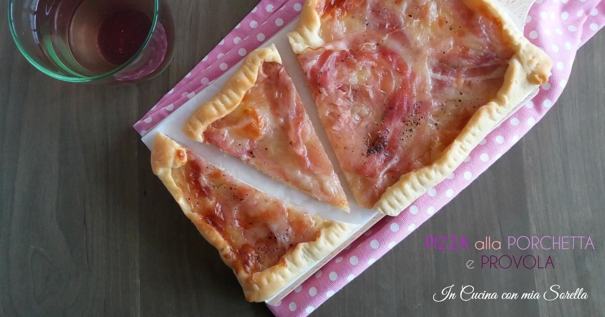 Pizza alla porchetta e provola