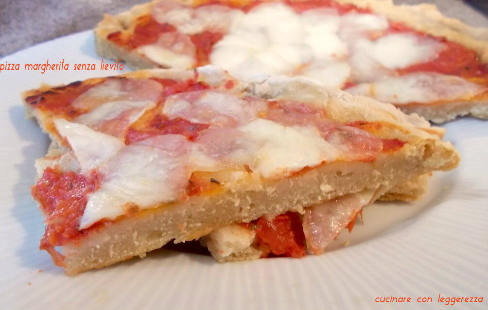 Pizza margherita senza lievito