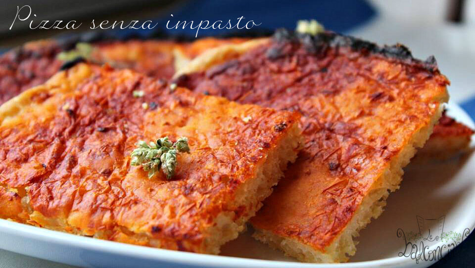 Pizza senza impasto