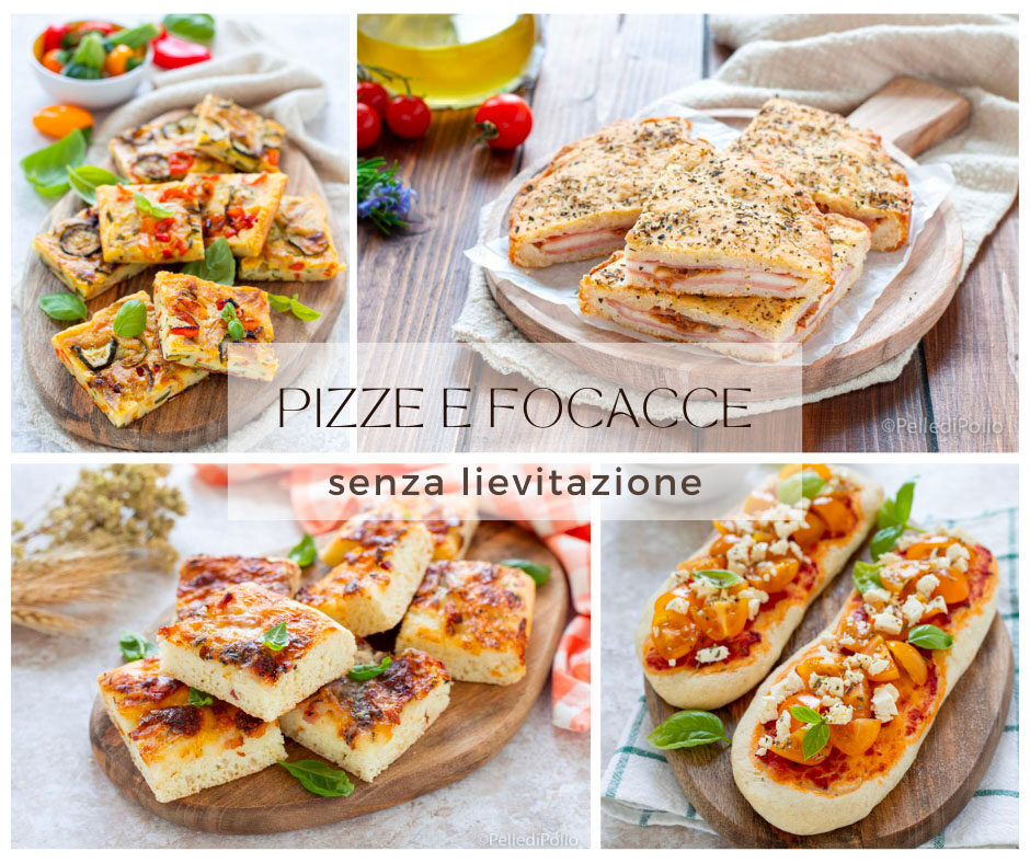 Pizze e focacce senza lievitazione